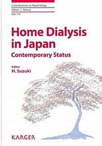 Home Dialysis in Japan: Contemporary Status (Hardcover)