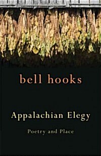 Appalachian Elegy: Poetry and Place (Paperback)