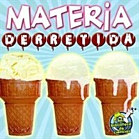 Materia Derretida: Melting Matter (Paperback)