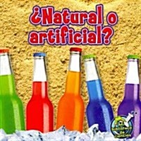 Natural O Artificial?: Natural or Man-Made? (Paperback)