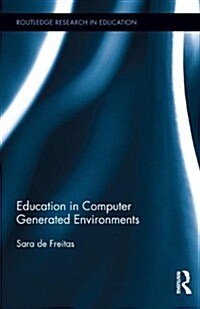 Education in Computer Generated Environments (Hardcover)