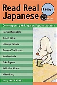 Read Real Japanese Essays: Contemporary Writings by Popular Authors 1 Free CD Included (Paperback)