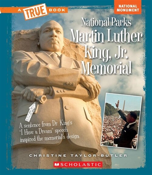 Martin Luther King, Jr. Memorial (a True Book: National Parks) (Hardcover, Library)