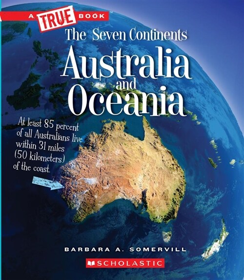 Australia and Oceania (a True Book: The Seven Continents) (Paperback)