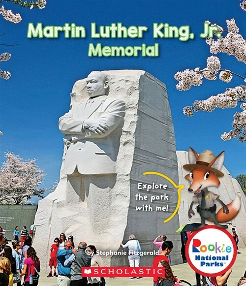 Martin Luther King, Jr. Memorial (Rookie National Parks) (Hardcover, Library)