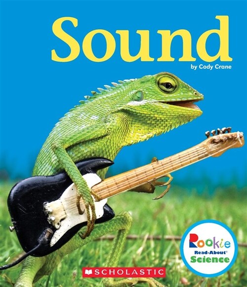 Sound (Rookie Read-About Science: Physical Science) (Hardcover, Library)