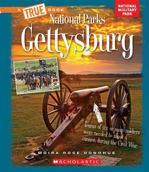 Gettysburg (a True Book: National Parks) (Paperback)