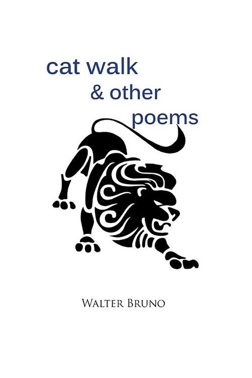 Cat Walk and Other Poems (Paperback)