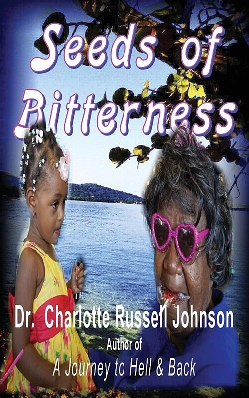 Seeds of Bitterness (Paperback)