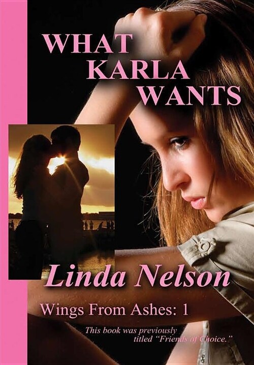What Karla Wants (Hardcover)