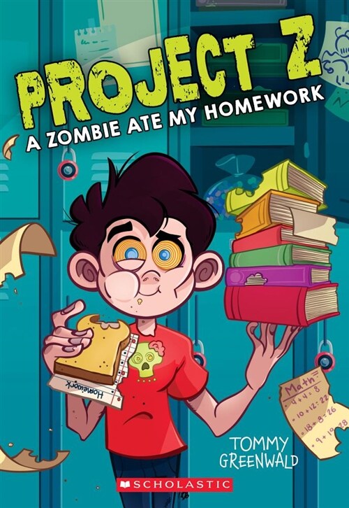 A Zombie Ate My Homework (Project Z #1), Volume 1 (Paperback)