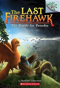 (The) last firehawk. 6, The battle for Perodia