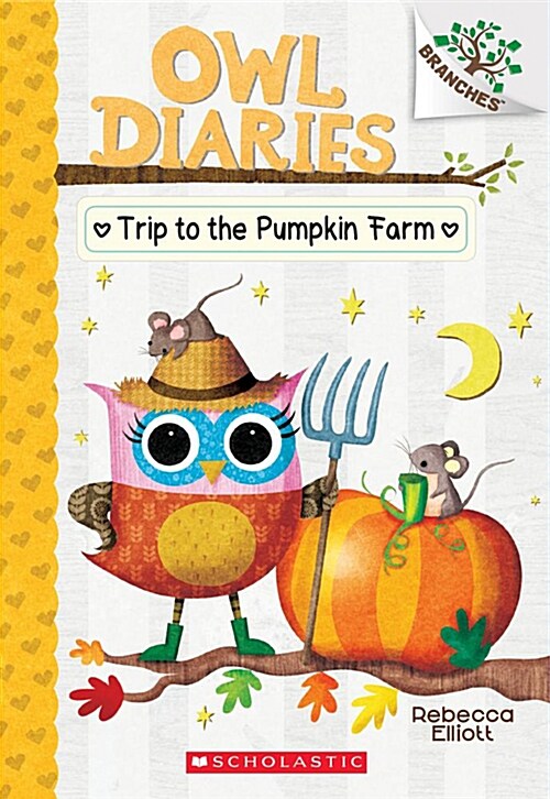Owl Diaries #11 : The Trip to the Pumpkin Farm (Paperback)
