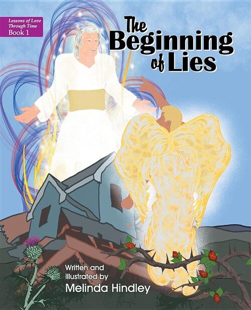 The Beginning of Lies: Book 1 (Paperback, Lessons of Love)