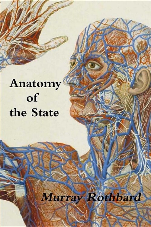 Anatomy of the State (Paperback)