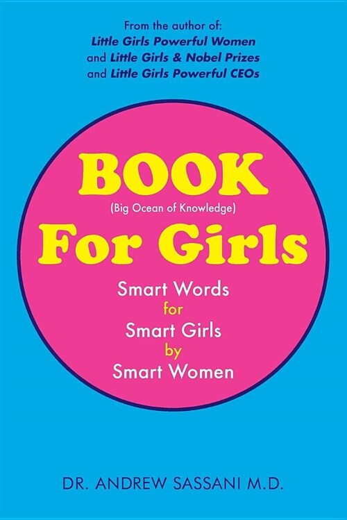 Book for Girls: Smart Words for Smart Girls by Smart Women (Paperback)