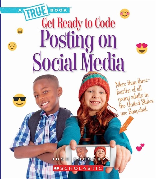 Posting on Social Media (a True Book: Get Ready to Code) (Hardcover, Library)