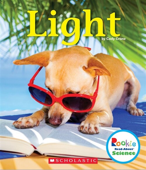 Light (Rookie Read-About Science: Physical Science) (Paperback)