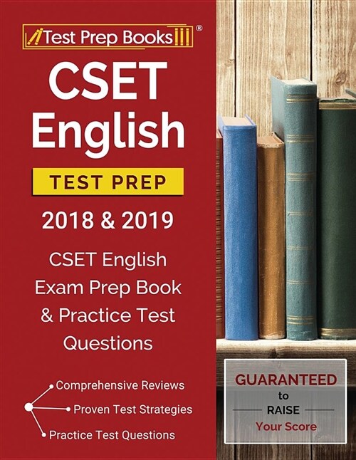 Cset English Test Prep 2018 & 2019: Cset English Exam Prep Book & Practice Test Questions (Paperback)