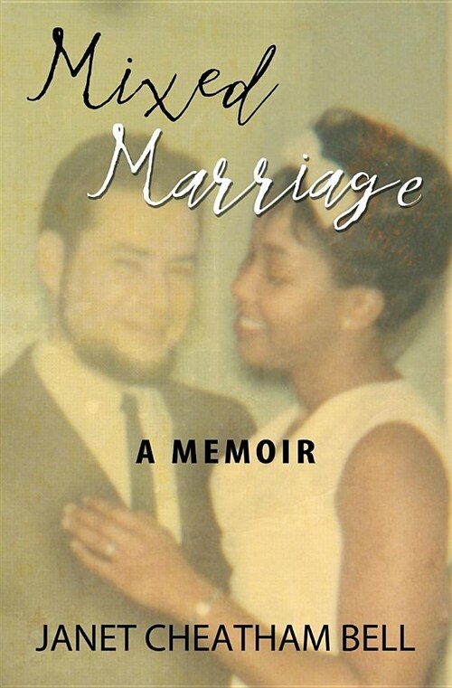 Mixed Marriage: A Memoir (Paperback)