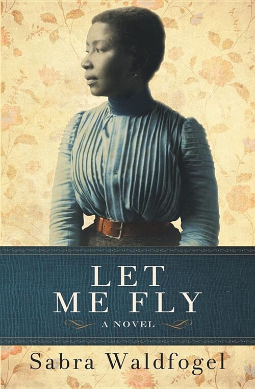 Let Me Fly (Paperback)