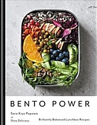 Bento Power: Brilliantly Balanced Lunchbox Recipes (Hardcover)