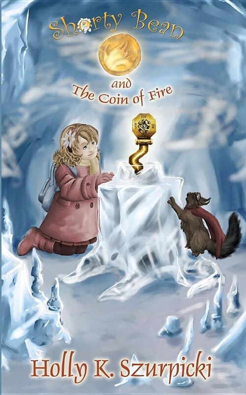 Shorty Bean and the Coin of Fire (Paperback)