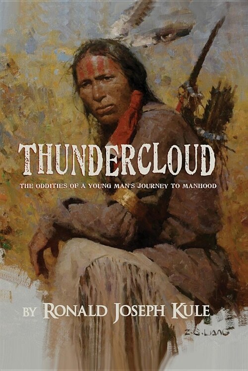 Thundercloud: The Oddities of a Young Mans Journey to Manhood (Paperback)