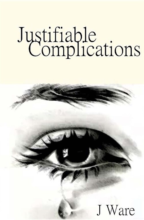 Justifiable Complications (Paperback)