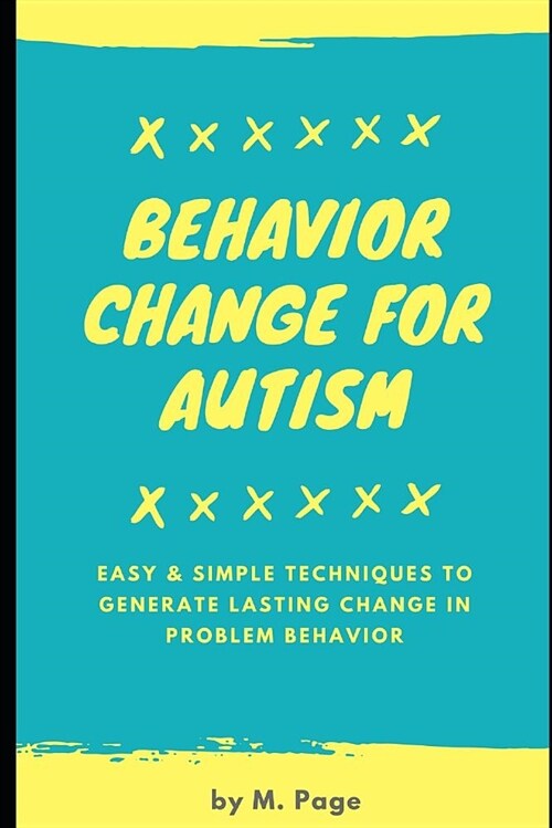 Behavior Change for Autism (Paperback)