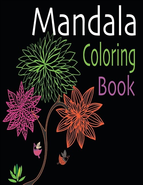 Mandala Coloring Book: A Square Coloring Book with New Mandala Designs, Arts and Patterns: An Adult Mandala Drawing Book for Stress Relieving (Paperback)