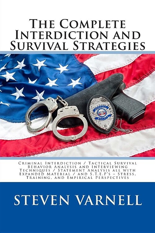 The Complete Interdiction and Survival Strategies (Paperback)