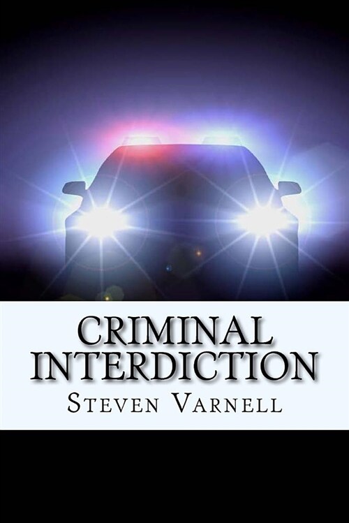 Criminal Interdiction (Paperback)