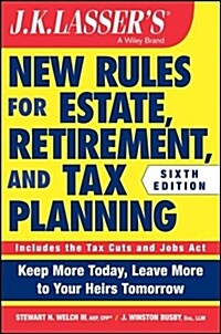 J.K. Lassers New Rules for Estate, Retirement, and Tax Planning (Paperback, 6)