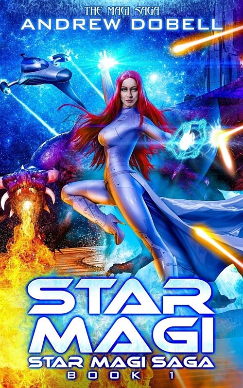 Star Magi: A Space Opera Fantasy Adventure (Paperback)