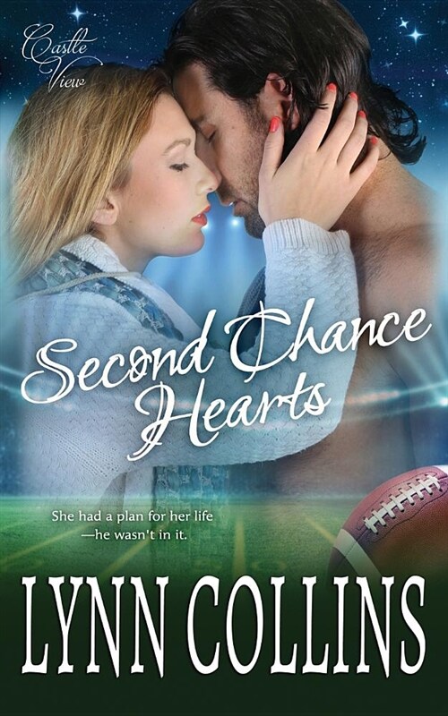 Second Chance Hearts: Castle View Romance Series Book 4 (Paperback)