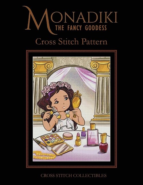 Monadiki: The Fancy Goddess: Cross Stitch Pattern (Paperback)