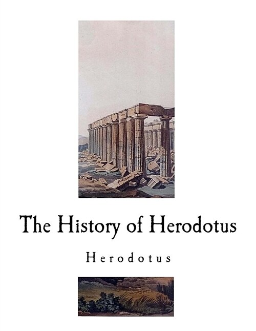 The History of Herodotus (Paperback)