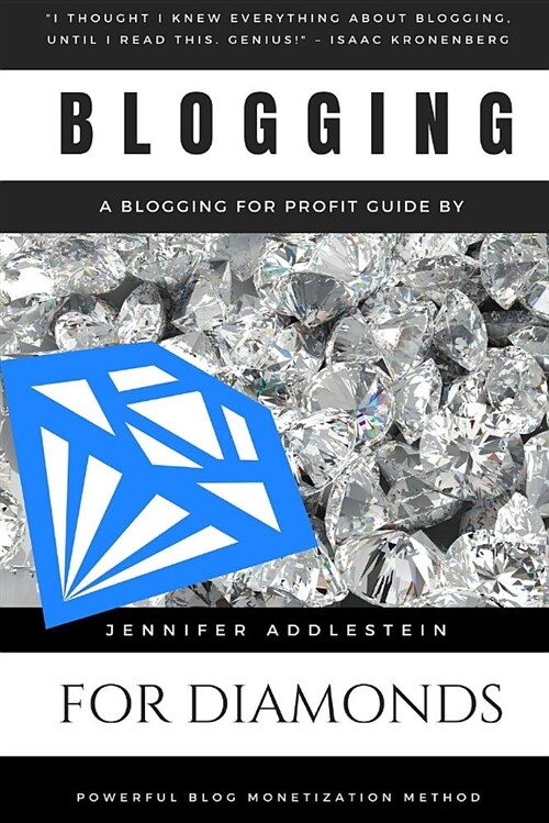 Blogging: For Diamonds (Paperback)