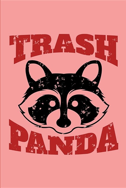 Trash Panda: Panda Daily Planner, Gift for Panda Lovers, Cute Daily Planner, Animal Daily Planner (Paperback)