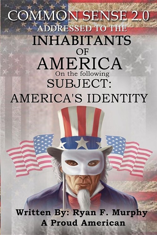 Common Sense 2.0: Americas Identity (Paperback)