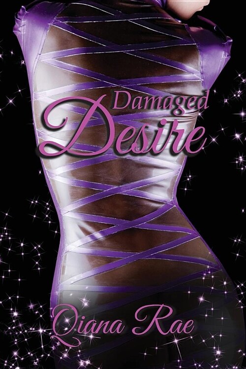 Damaged Desire (Paperback)