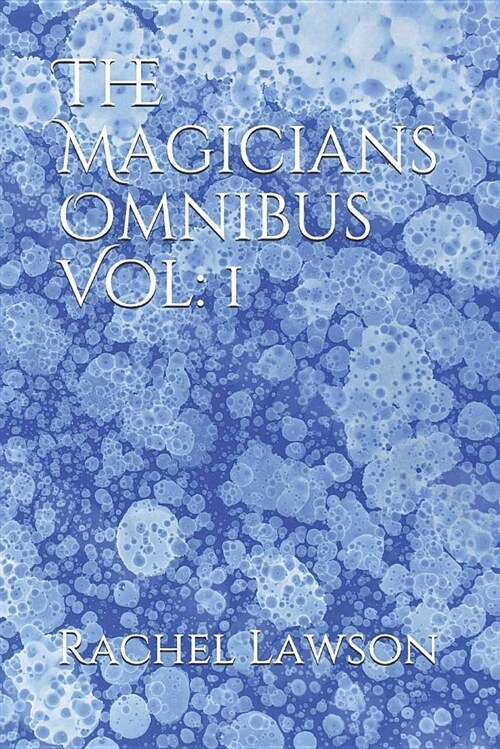 The Magicians Omnibus Vol: 1 (Paperback)