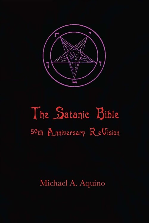 The Satanic Bible: 50th Anniversary Revision (Paperback)