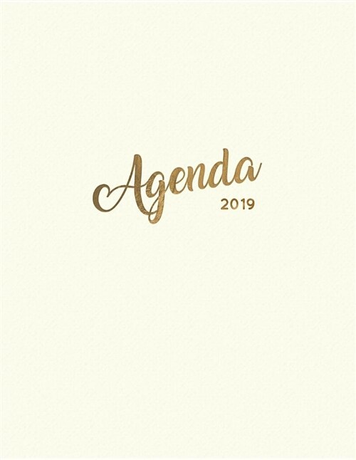 Agenda 2019: Planner Schedule Organizer and Journal Notebook - Lemon Creme + Gold Hand-Lettering (Paperback)