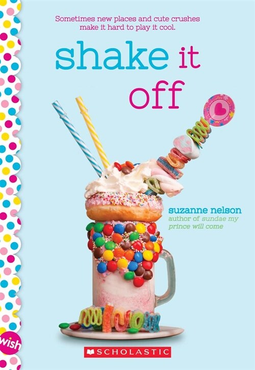 Shake It Off: A Wish Novel (Paperback)