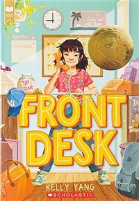 Front Desk #1 : Front Desk (Scholastic Gold) (Paperback) - 『프런트 데스크』원서