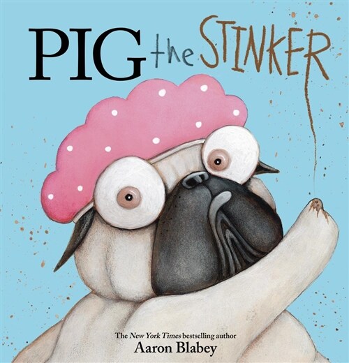 Pig the Stinker (Hardcover)