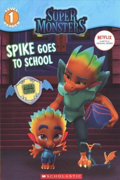 Spike Goes to School (Paperback)