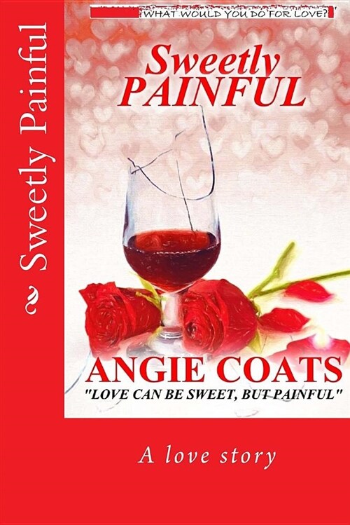 Sweetly Painful (Paperback)